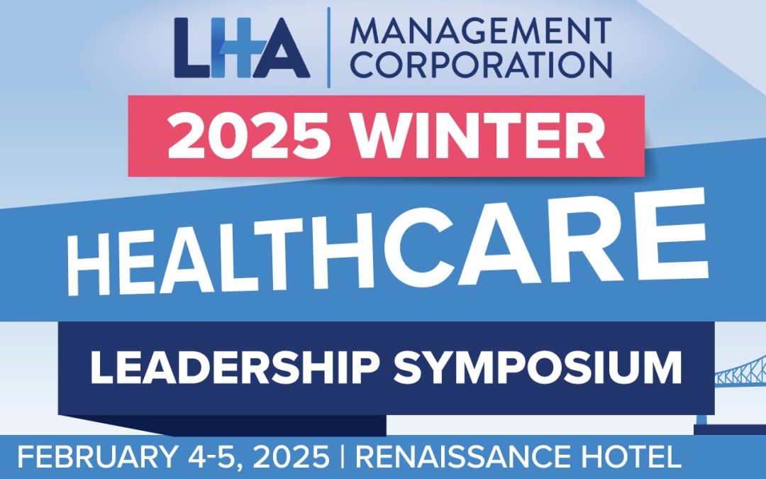 ACHE of Louisiana Chapter 2025 Winter Healthcare Leadership Symposium and ACHE Pre-Conference Session