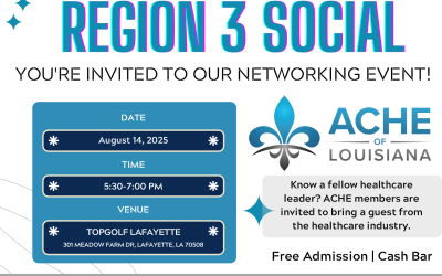 August ACHE of Louisiana Region 3 Social